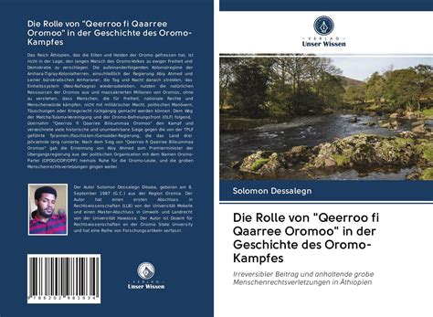 Der Oromo-Aufstand von 1886: Eine Geschichte über koloniale Unterdrückung und widerständige Oromo-Fürsten